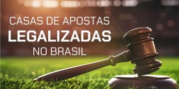 Casas de apostas legalizadas no Brasil: análise das 15 melhores
