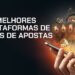 Os 10 melhores jogos de apostas online para jogar em 2025