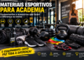 Materiais Esportivos para Academia: equipamentos e acessórios que fazem a diferença no treino