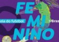 TV Brasil e FPF Firmam Acordo para Transmitir 41 Partidas de Futebol Feminino até 2027